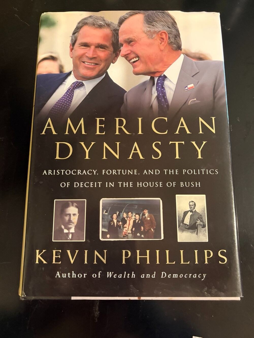 American Dynasty Kevin Phillips Hardcover Bush Family Politics History Book Viki